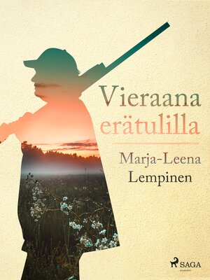 cover image of Vieraana erätulilla